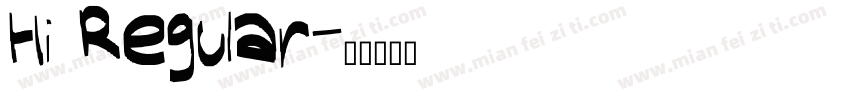 Hi Regular字体转换